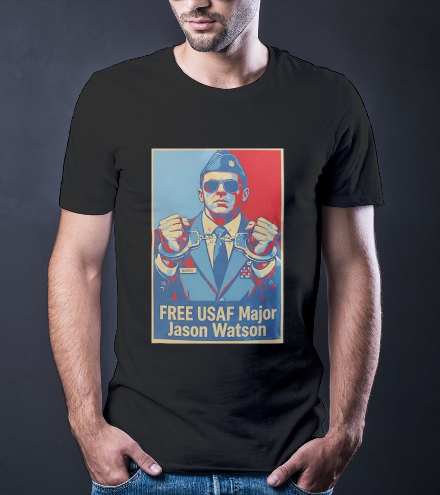 FREE USAF Major Jason Watson Handcuffed T-Shirt