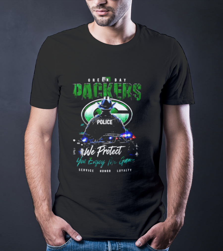 Green Bay Packers Police We Protect You Enjoy The Game Service Honor Loyalty T-Shirt