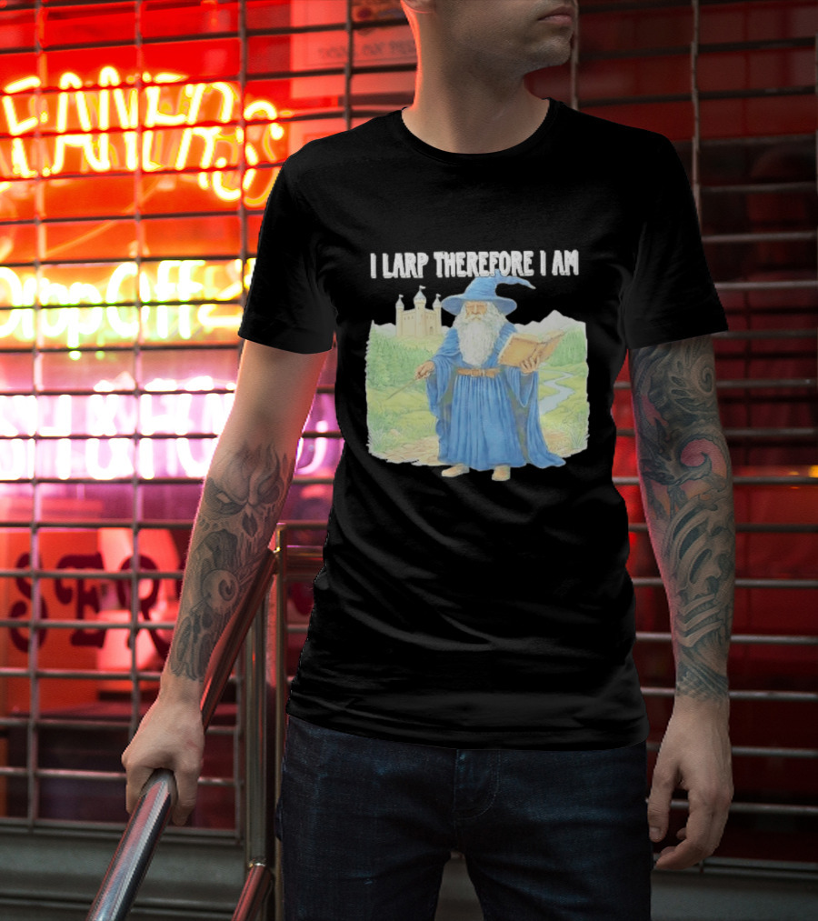 Wizard In Blue Robes With Book And Staff I Larp Therefore I Am T-Shirt
