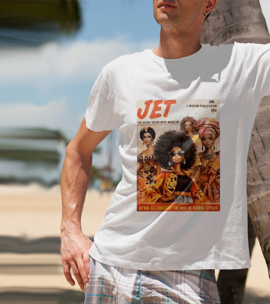 JET The Weekly Negro News Afro Glamour The Rise Of Global Styles T-Shirt