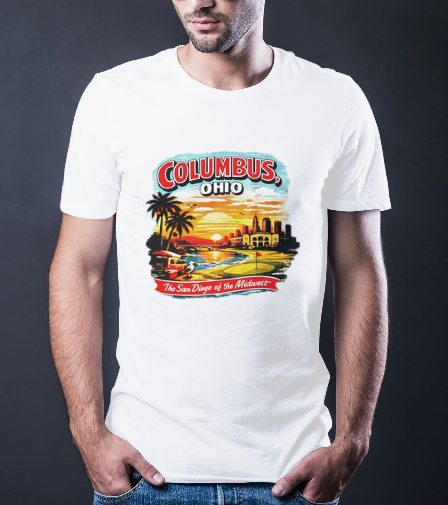 Columbus Ohio The San Diego Of The Midwest Sunset Skyline And Palm Trees T-Shirt