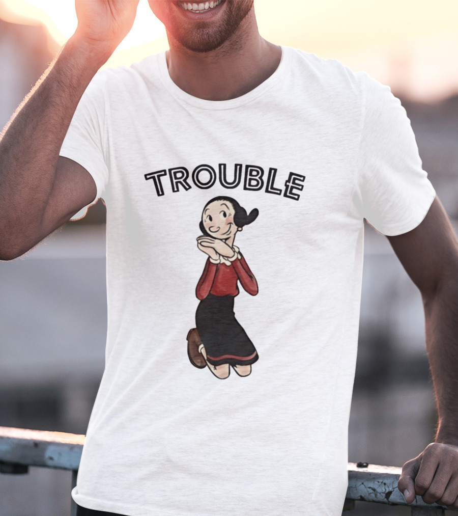 Olive Oyl Trouble Follows Popeye T-Shirt