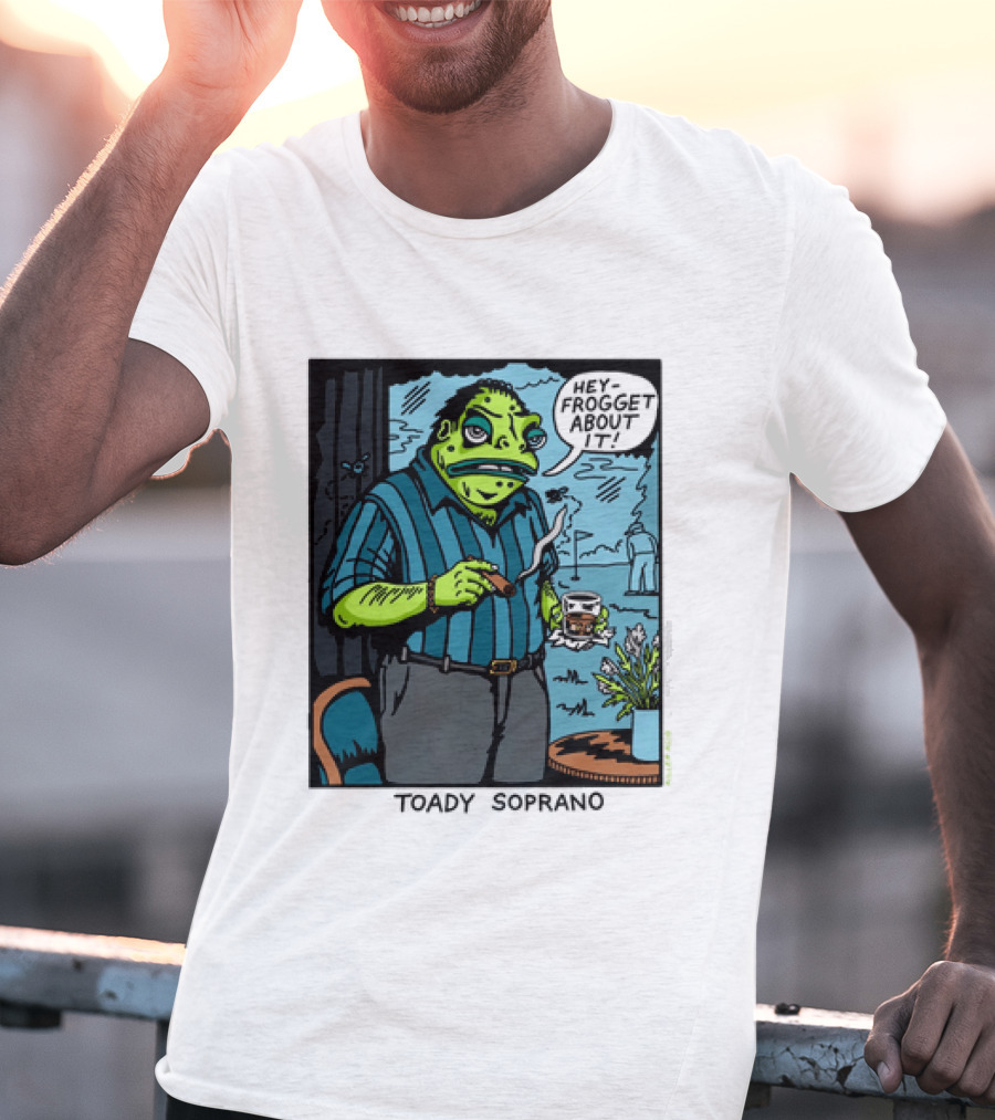Toady Soprano Hey Frogget About It Killer Acid T-Shirt