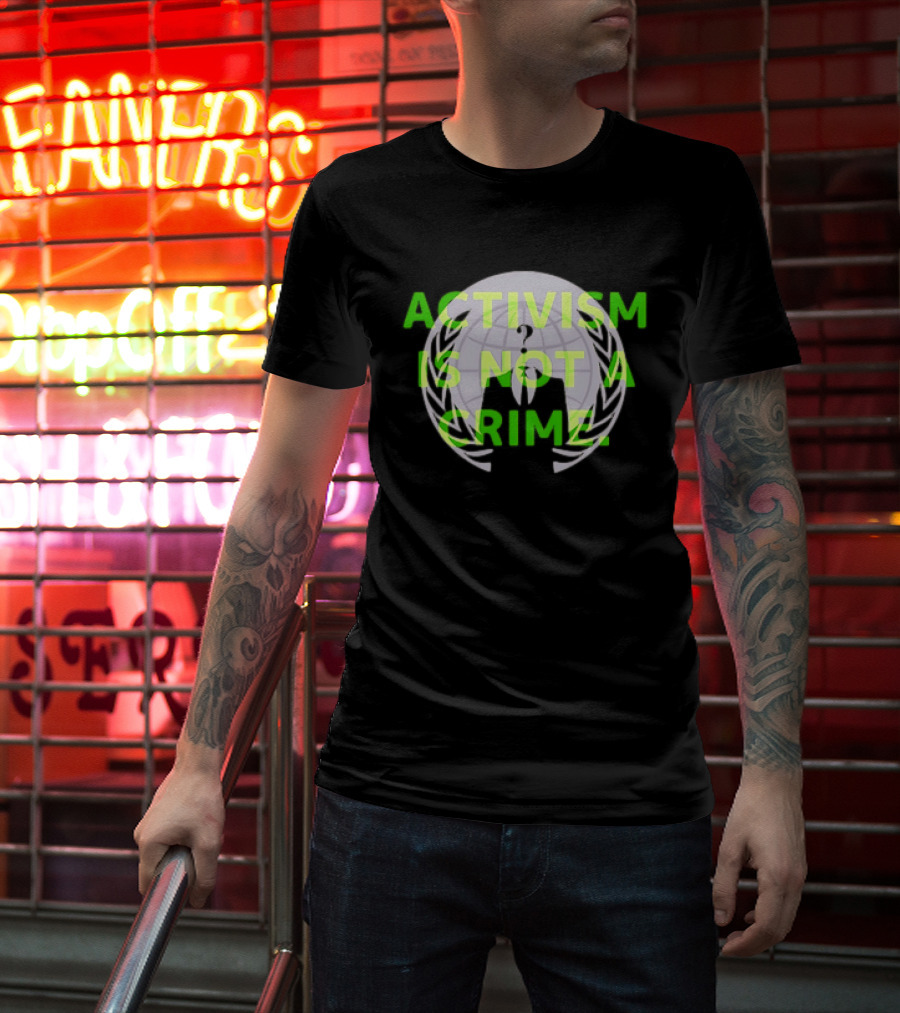 Anonymous Activism Is Not A Crime Hacktivism Movement T-Shirt