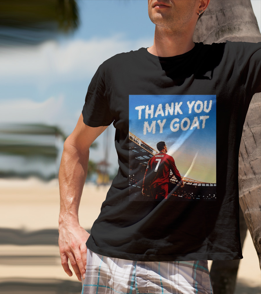 Thank You My Goat Cristiano Ronaldo 7 Portugal National Team T-Shirt