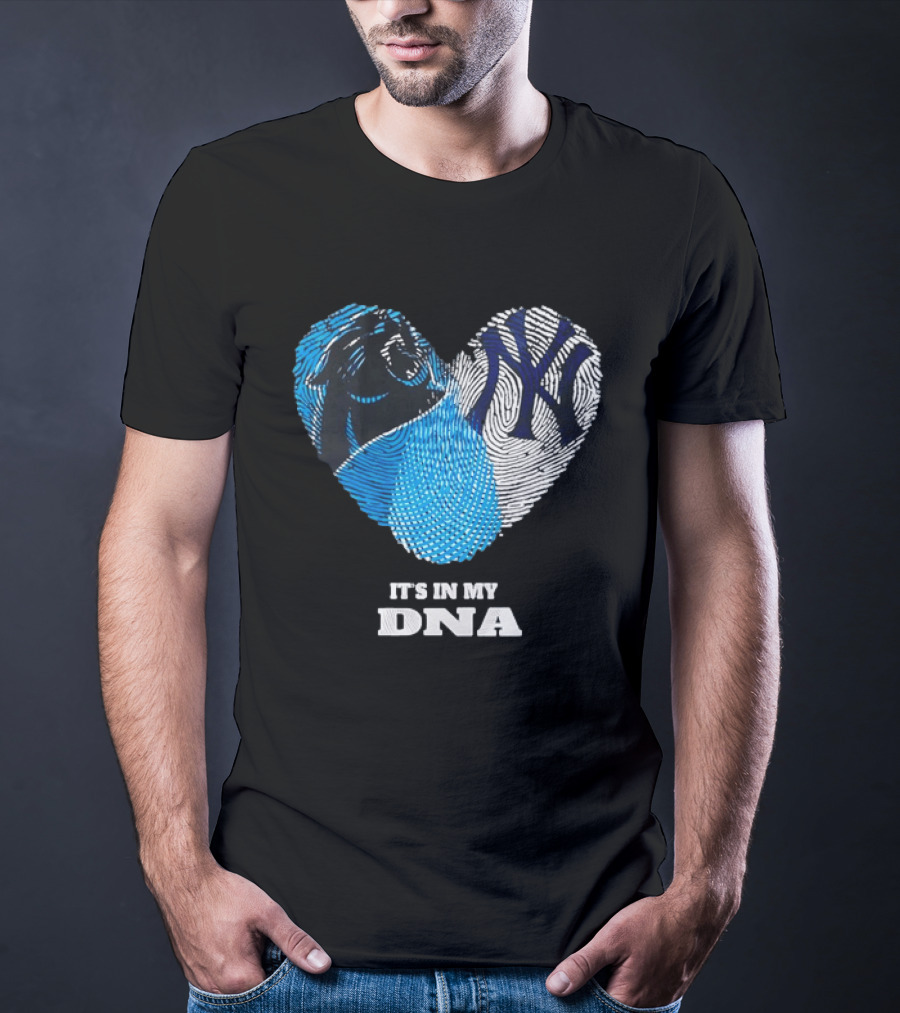 New York Yankees Carolina Panthers It's In My DNA T-Shirt