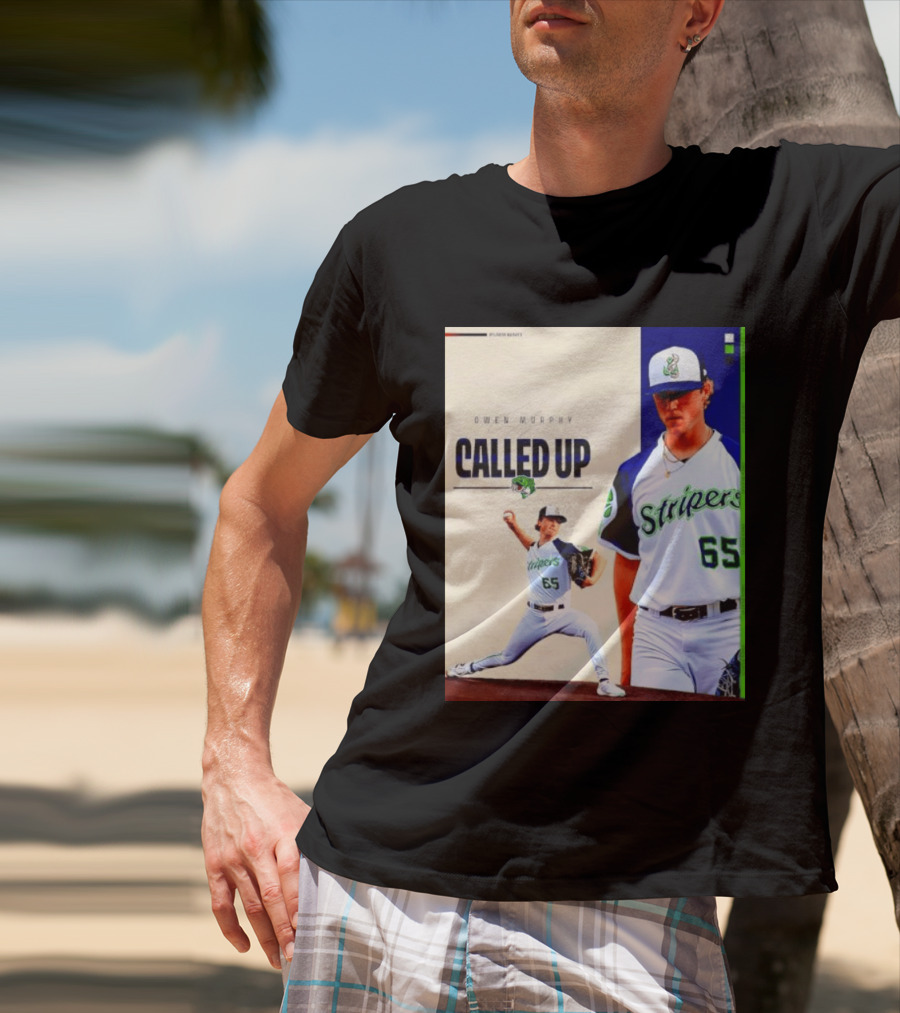 Owen Murphy Called Up Stripers 65 Player Announcement T-Shirt