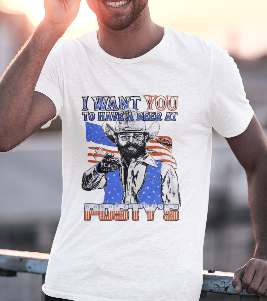 I Want You To Have A Beer At Posty's Patriotic Cowboy T-Shirt