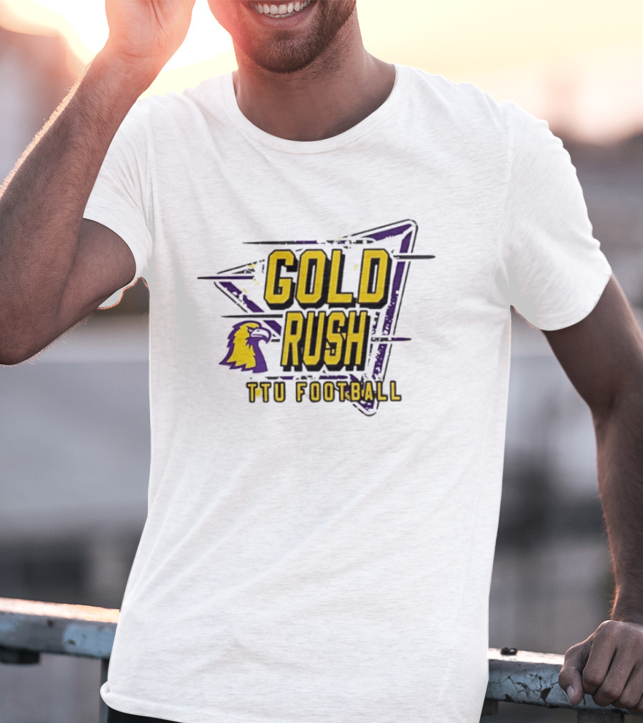 Gold Rush TTU Football Tennessee Tech Golden Eagles T-Shirt