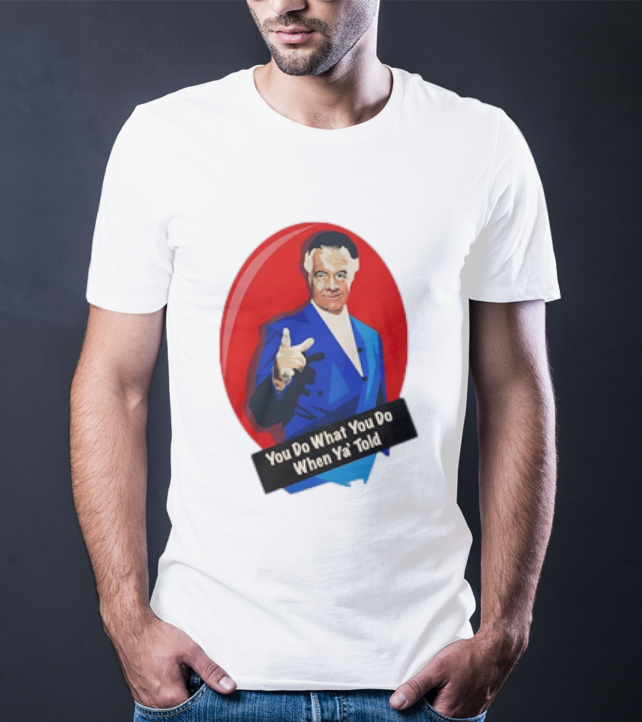 The Sopranos Paulie Walnuts Gualtieri You Do What You Do When Ya Told T-Shirt