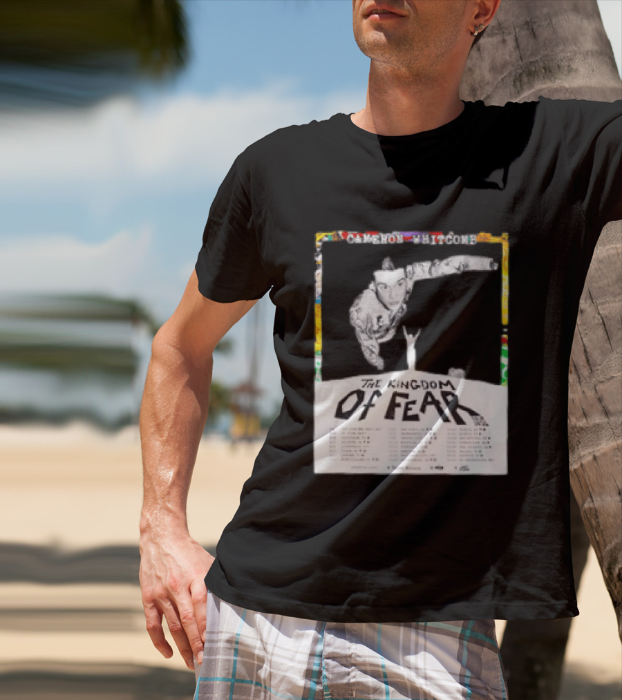 Cameron Whitcomb The Kingdom Of Fear Tour 2026 Dates And Locations T-Shirt
