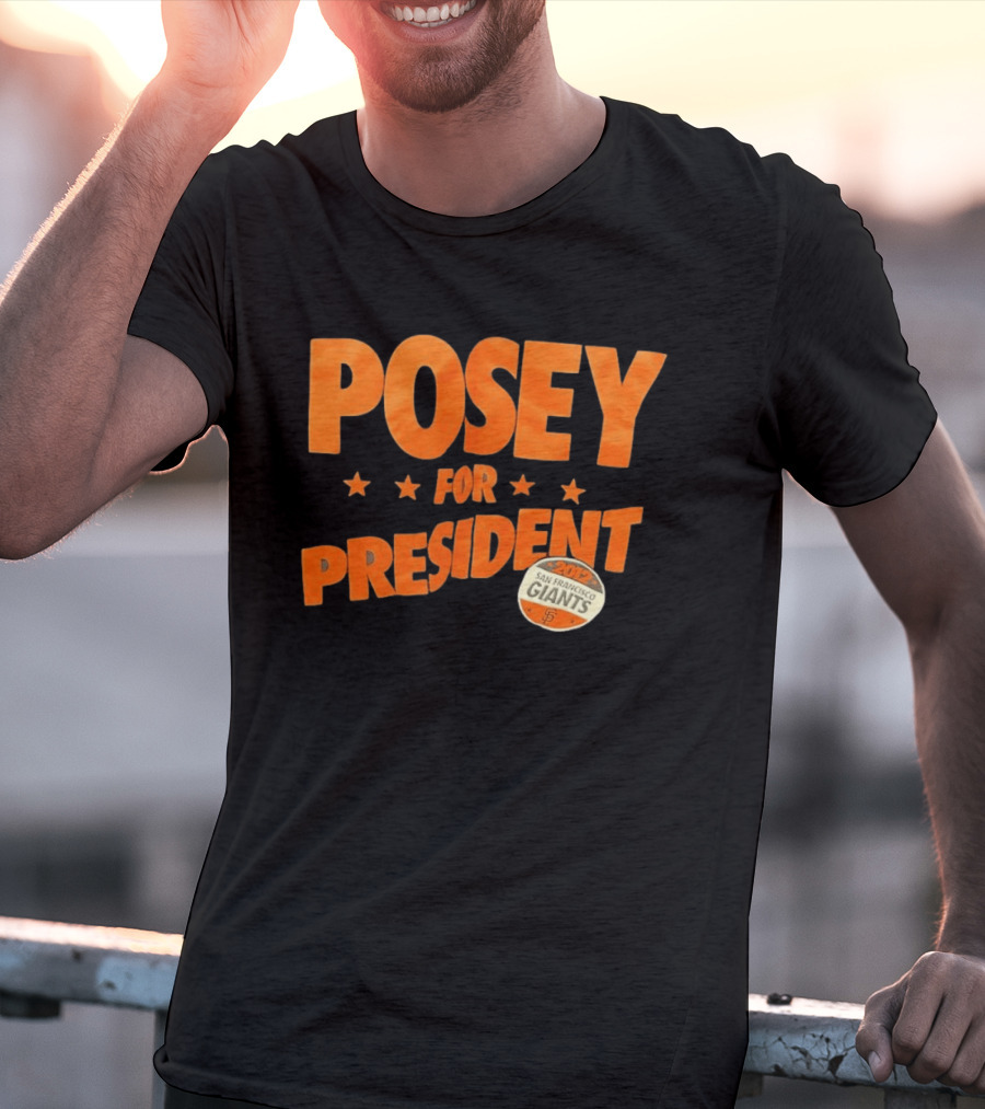 Posey For President 2012 San Francisco Giants T-Shirt