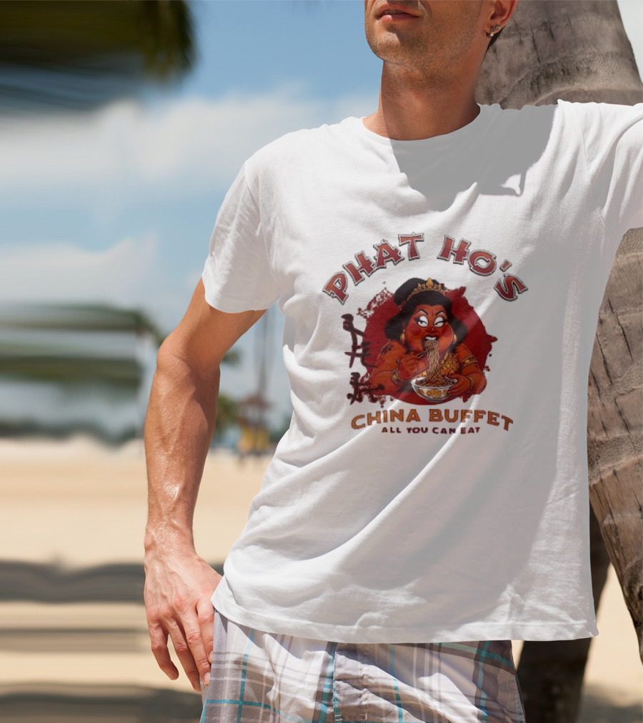 Phat Ho's China Buffet All You Can Eat Food Noodle T-Shirt