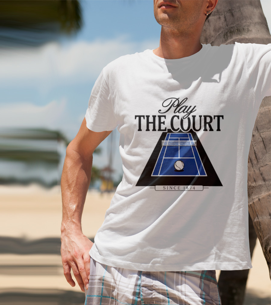 Play The Court Since 1874 Tennis T-Shirt
