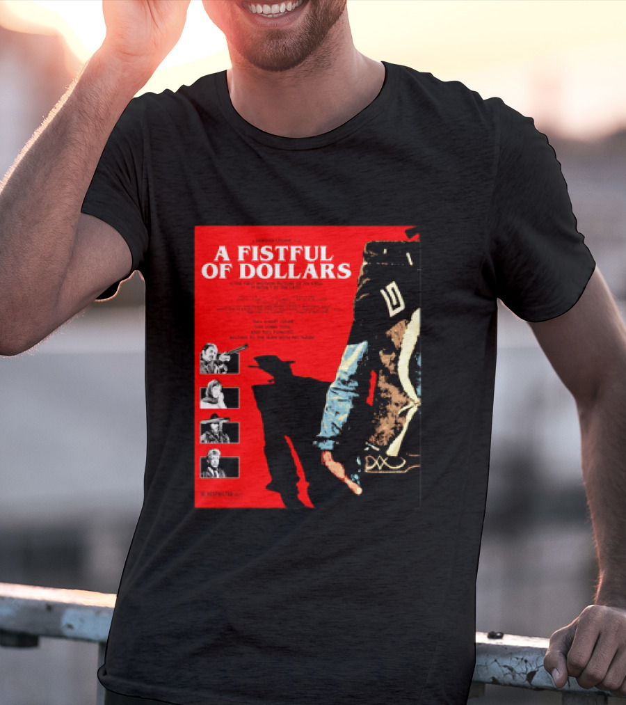 A Fistful Of Dollars Clint Eastwood Sergio Leone Movie Restricted 18 Certificate T-Shirt