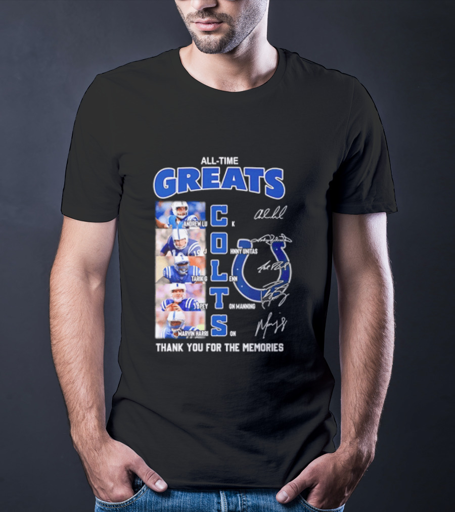 All Time Greats Indianapolis Colts Autograph Signatures Thank You For The Memories T-Shirt