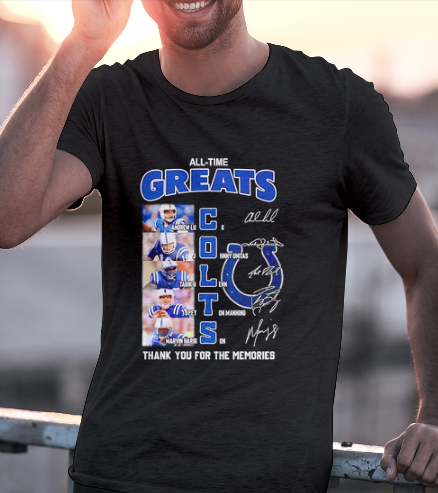 All Time Greats Indianapolis Colts Autograph Signatures Thank You For The Memories T-Shirt