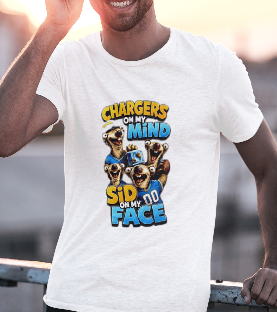 Los Angeles Chargers Sid On My Mind Football Fan Humor T-Shirt