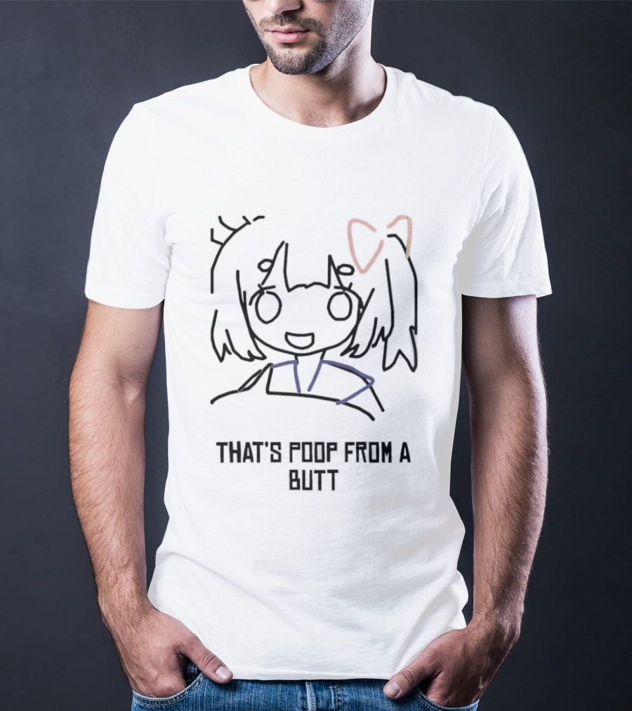 That's Poop From A Butt Anime Girl Red Bow T-Shirt
