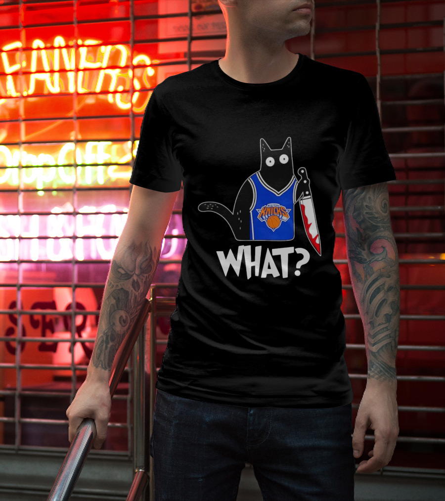 New York Knicks Cat Holding Knife Halloween WHAT T-Shirt