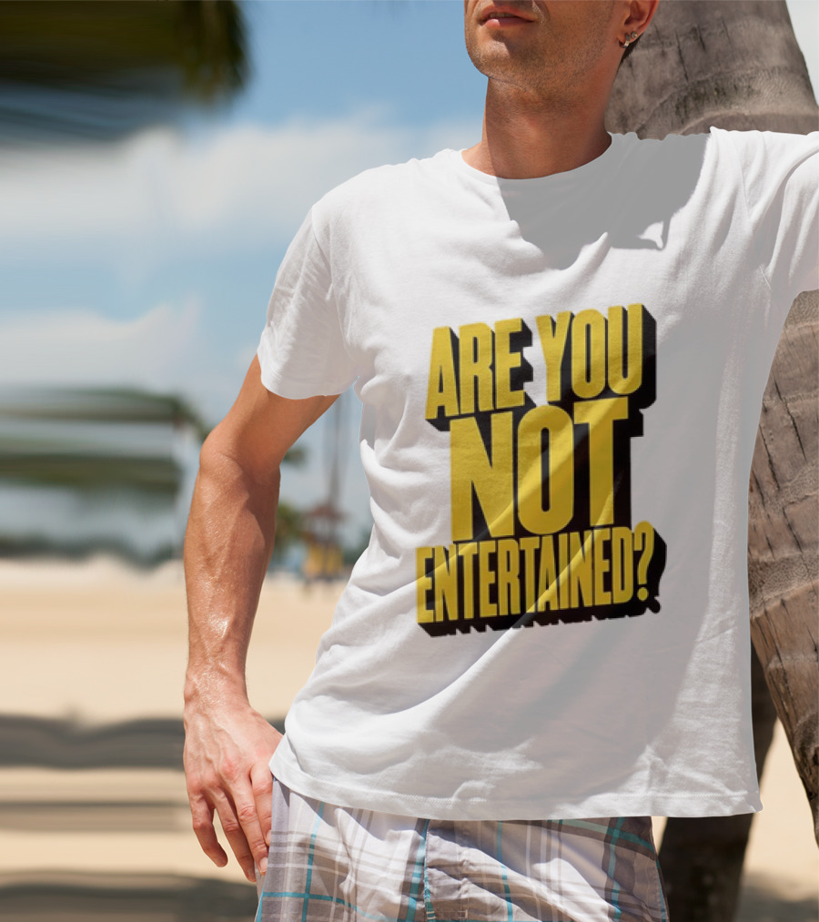 Are You Not Entertained Bold Yellow T-Shirt