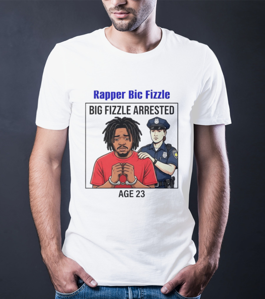 Rapper Bic Fizzle Big Fizzle Arrested Age 23 T-Shirt