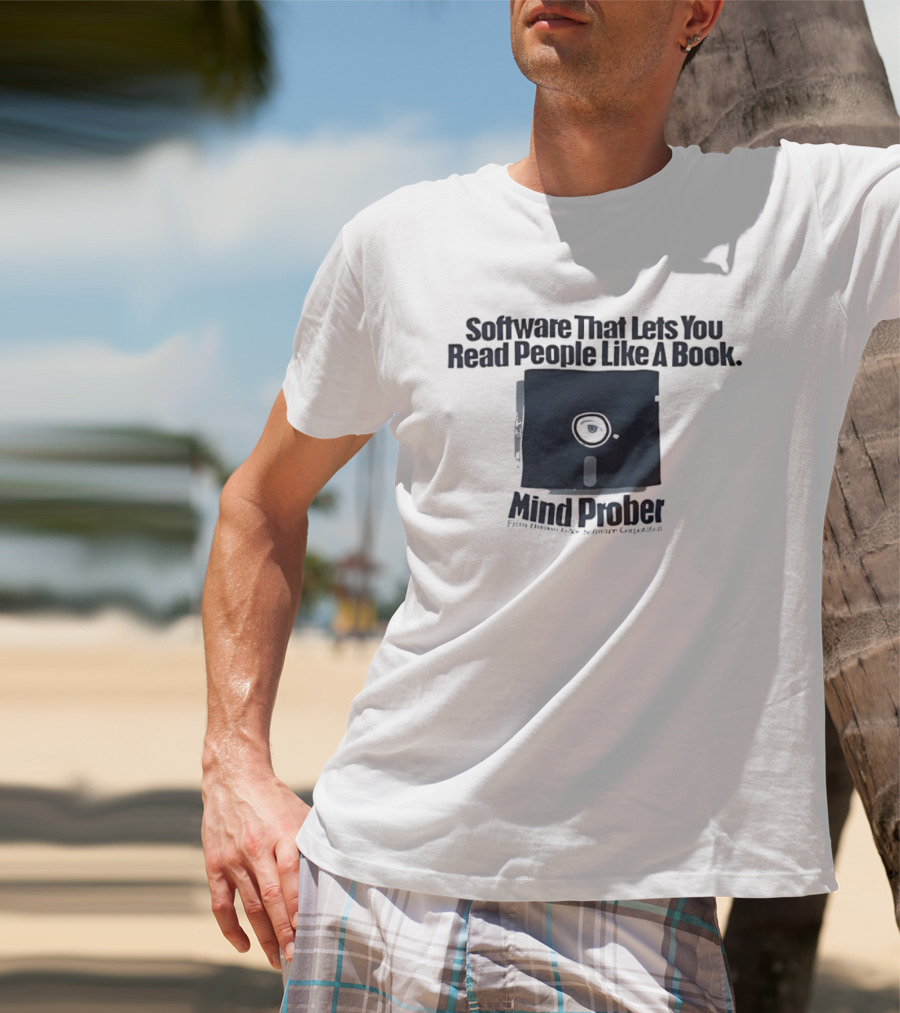 Software That Lets You Read People Like A Book Mind Prober Floppy Disk Retro Sentiment Capture T-Shirt