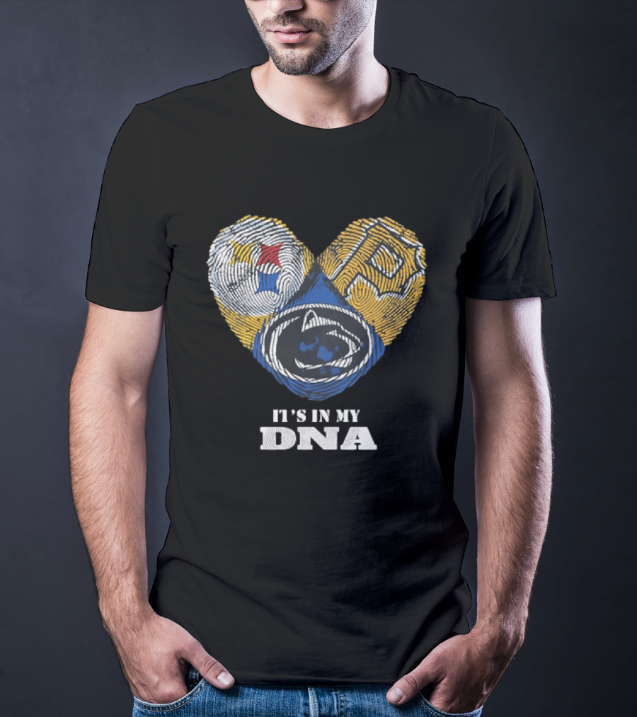 Pittsburgh Steelers Pirates Penn State It's In My DNA Heart Fingerprint T-Shirt