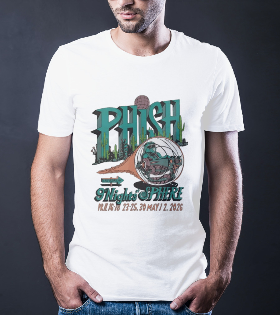 Phish 9 Nights At Sphere Las Vegas April May 2026 Cactus Spacecraft T-Shirt