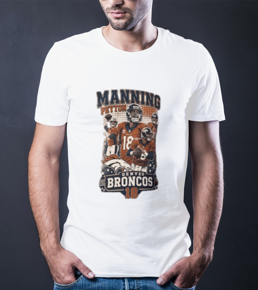 Manning Peyton Denver Broncos 18 Football Player Broncos T-Shirt