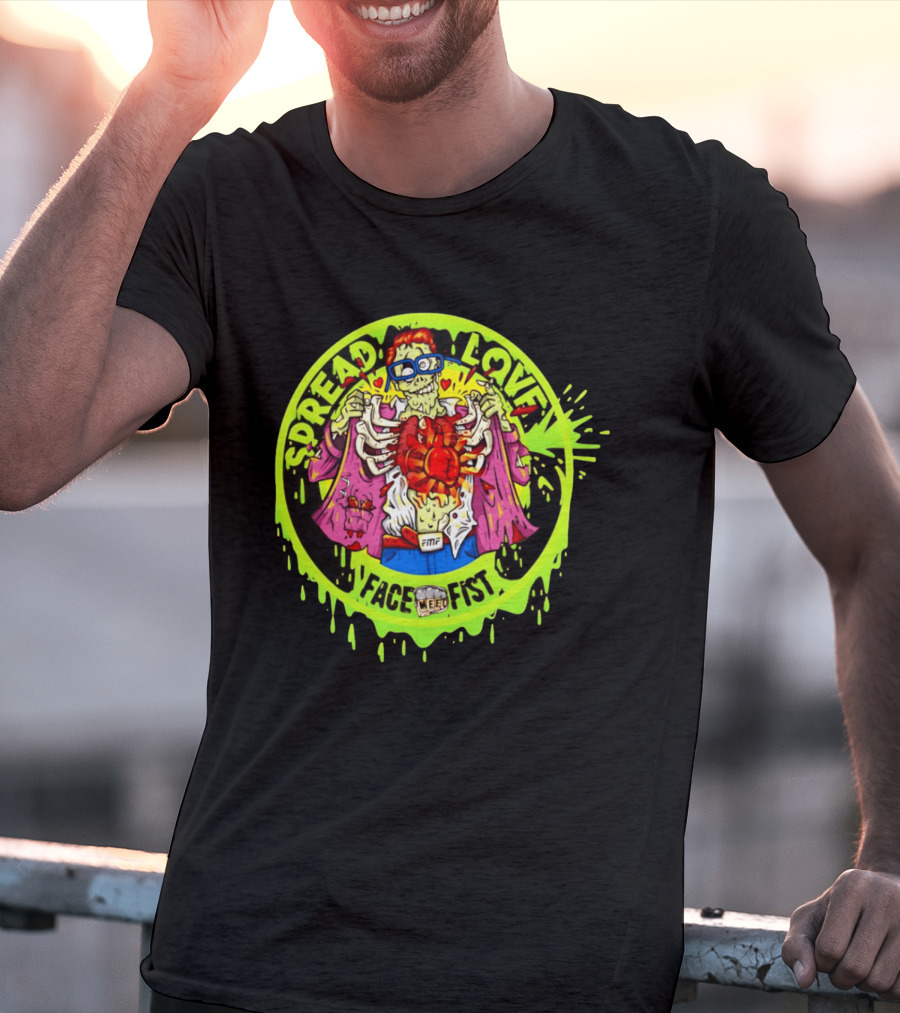 Spread Love Face Fist FMF Slime Variant Zombie Heart T-Shirt