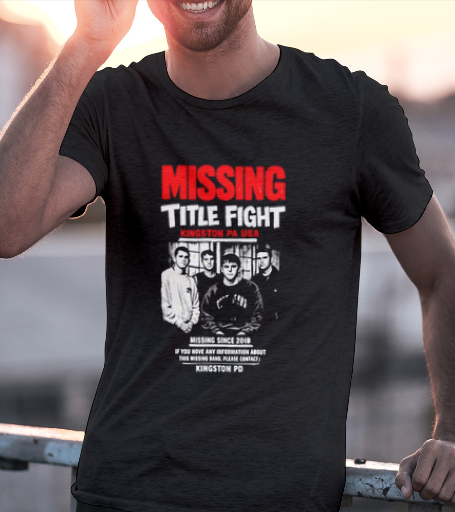 Missing Title Fight Kingston PA USA 2018 Iconic Band Event T-Shirt