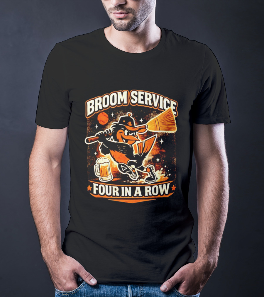 Orioles Broom Service Four In A Row Baseball Art Featuring Mascot With Broom And Beer T-Shirt