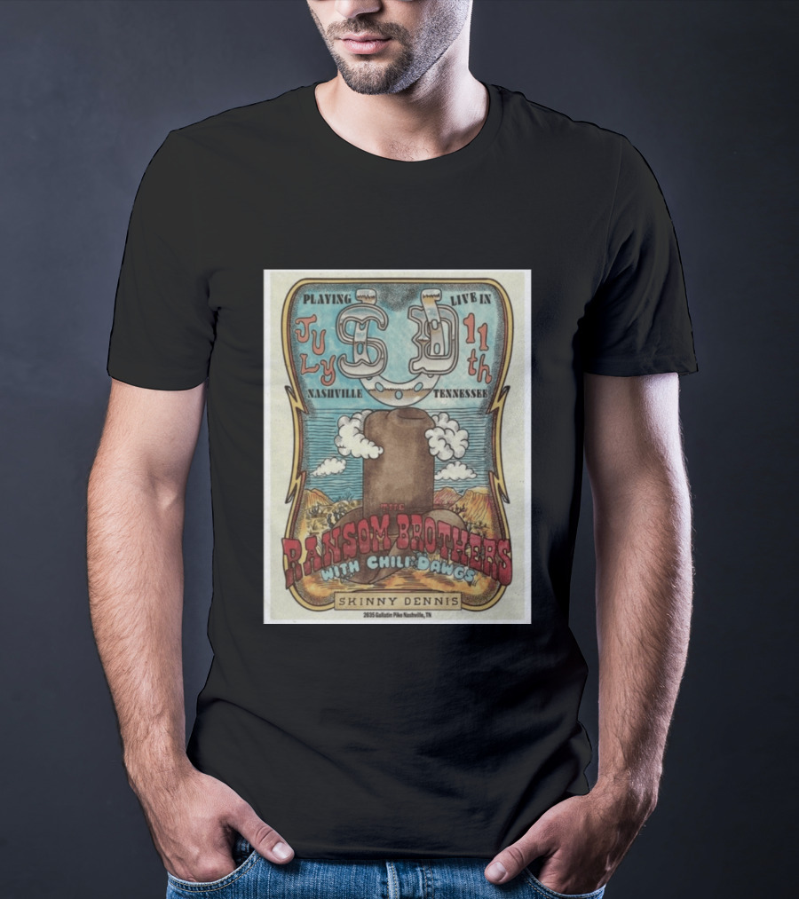The Ransom Brothers With Chili Dawgs Live In Nashville July 11th Skinny Dennis T-Shirt