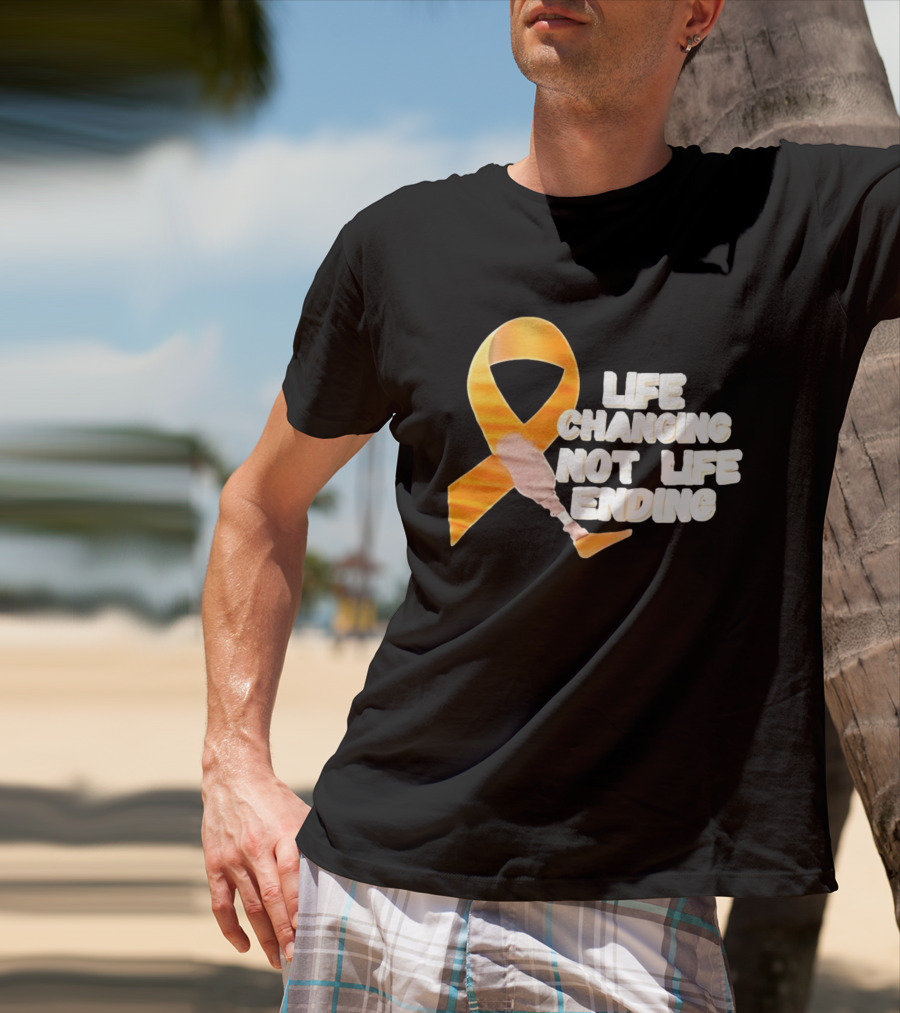 Life Changing Not Life Ending Ribbon With Prosthetic Leg T-Shirt