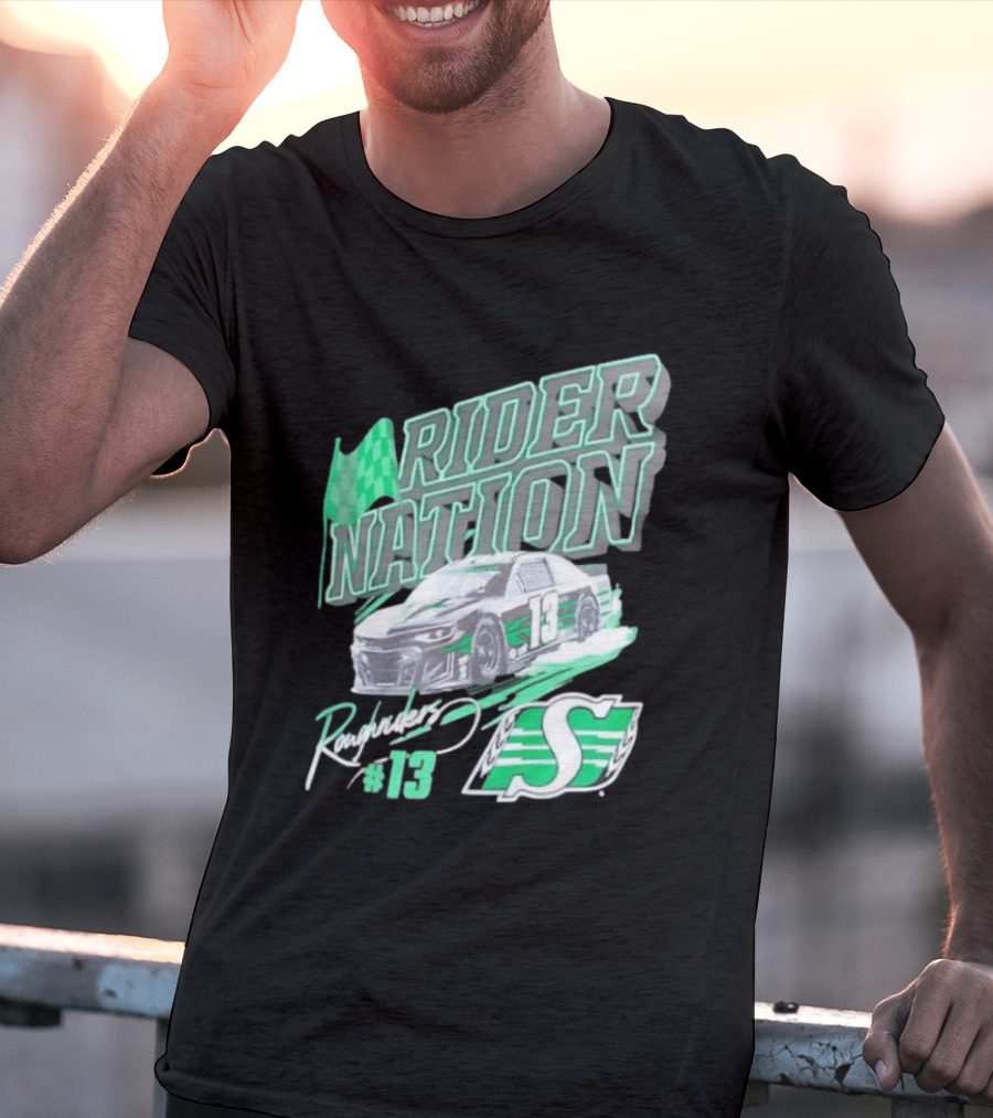 Saskatchewan Roughriders Rider Nation Race Car Number 13 With Team Logo And Flag T-Shirt