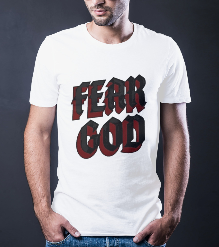 Fear God Script Faith Minimalist Religious Gothic Lettering T-Shirt