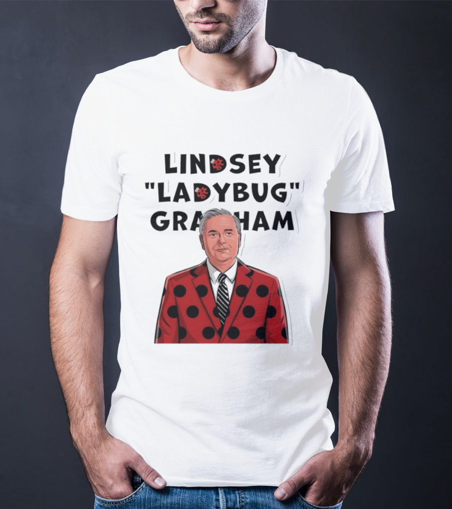 Lindsey "Ladybug" Graham Southern Satire Political Humor T-Shirt