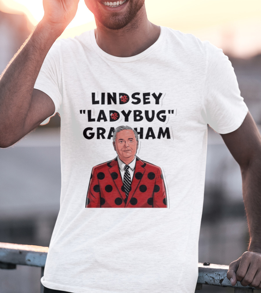 Lindsey "Ladybug" Graham Southern Satire Political Humor T-Shirt