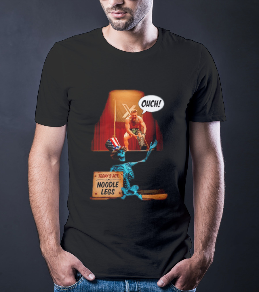 Conor McGregor One Minute Man Ouch Today's Act Noodle Legs Skeleton Comedy T-Shirt