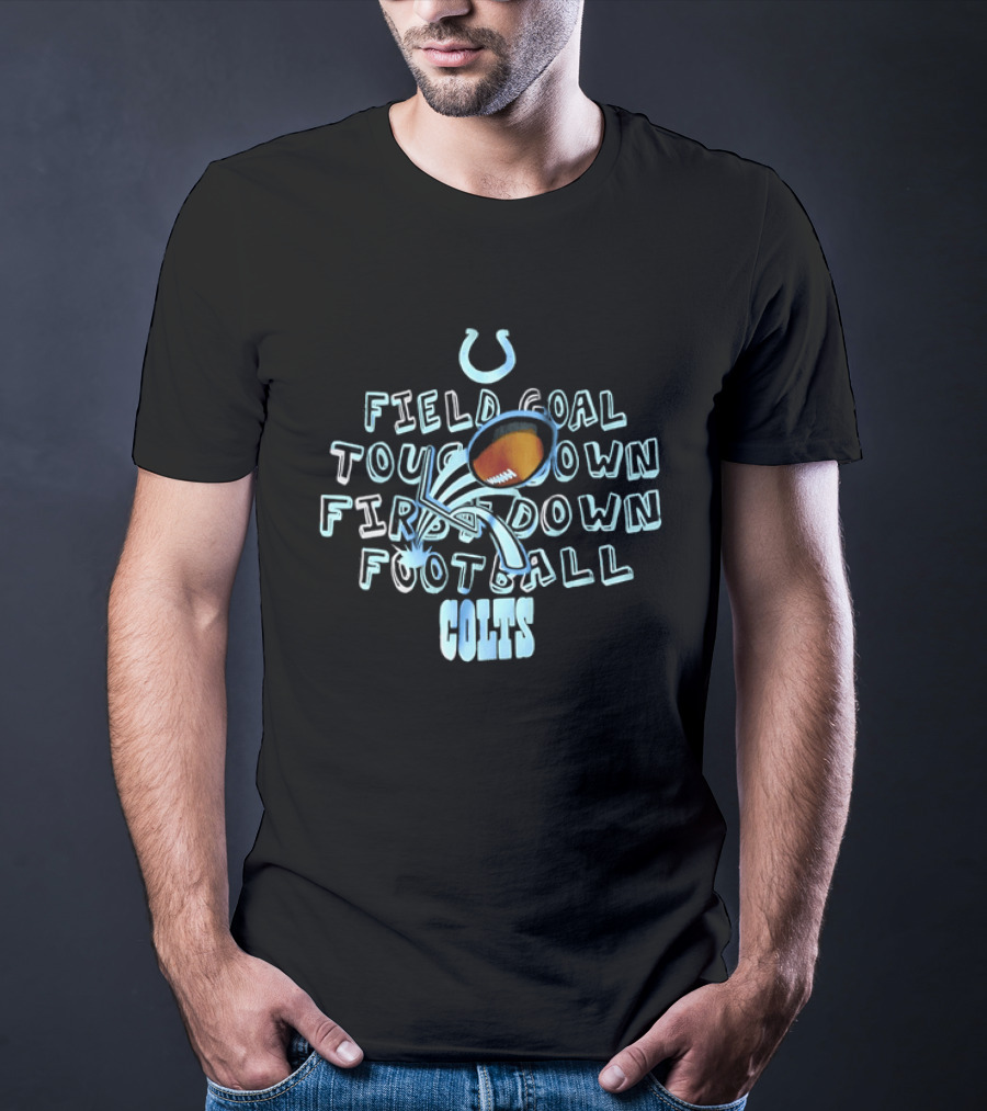 Colts Football Field Goal Touchdown First Down T-Shirt