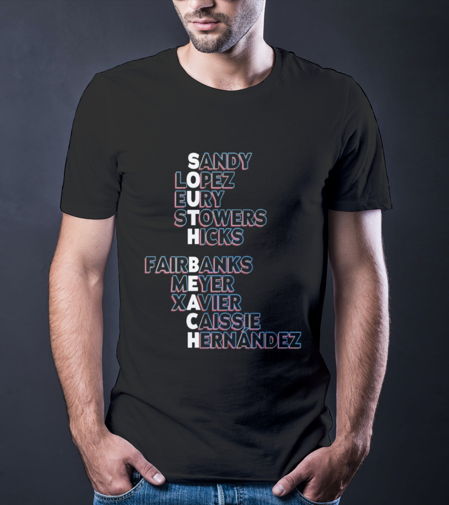 Sandy Lopez Eury Stowers Hicks Fairbanks Meyer Xavier Caissie Hernández South Beach T-Shirt