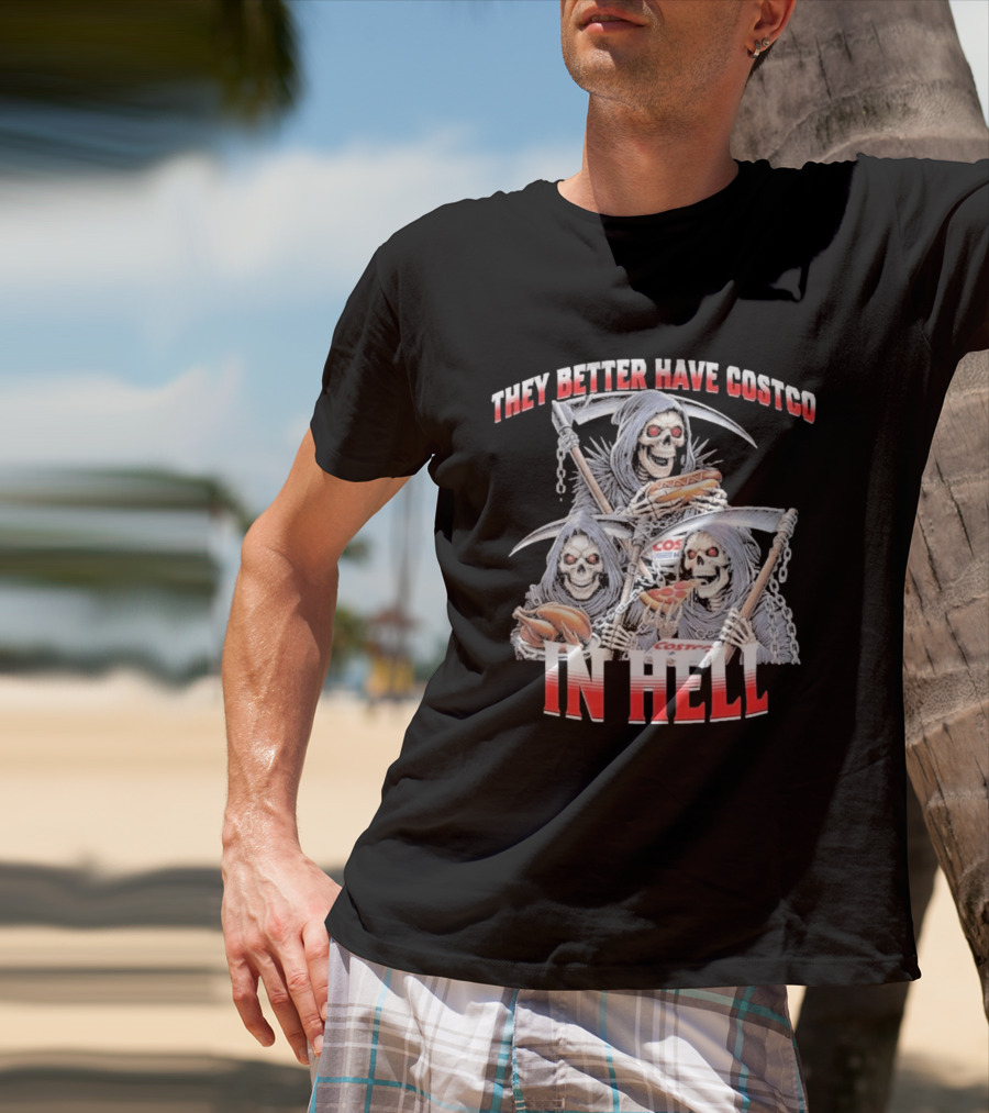 Skull Reapers Enjoying Costco Snacks In Hell T-Shirt