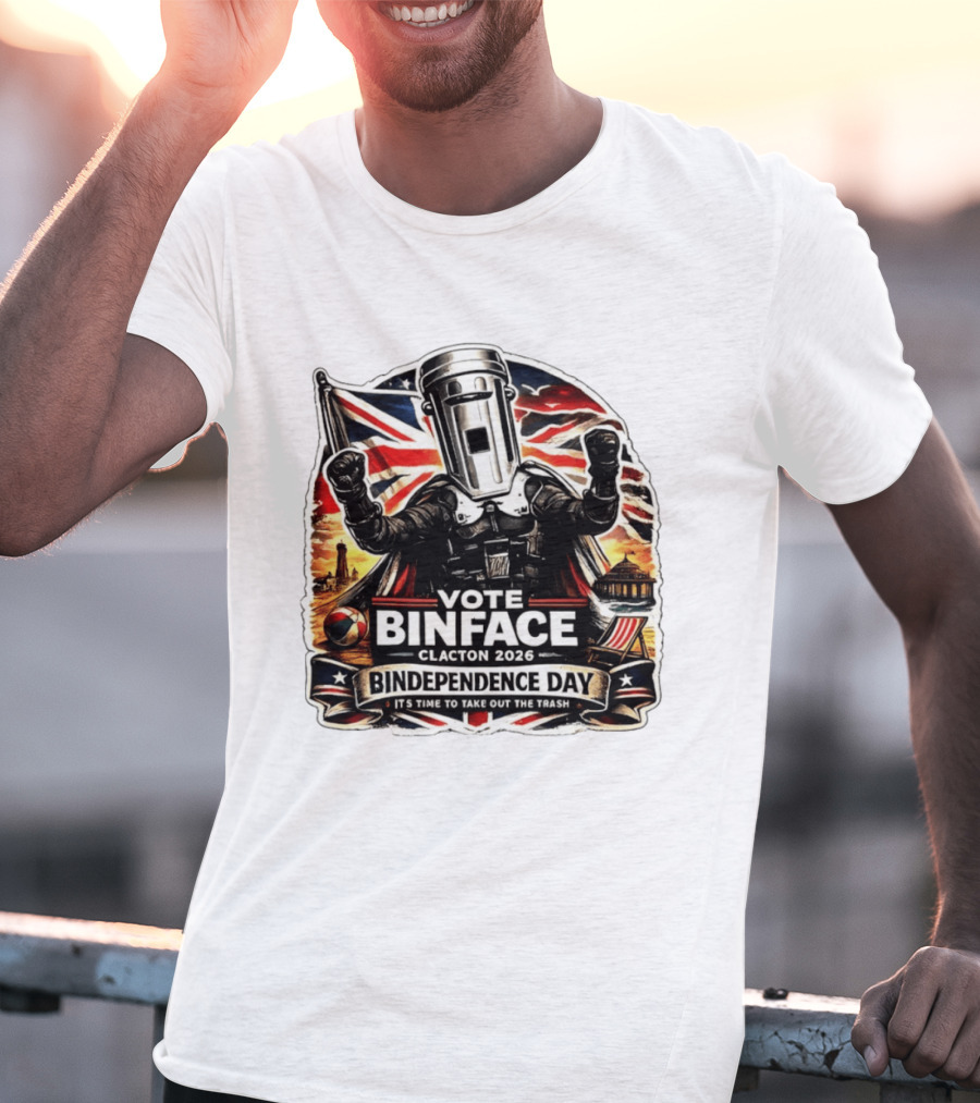 Vote Binface Clacton 2026 Bindependence Day Time To Take Out The Trash British Flag T-Shirt