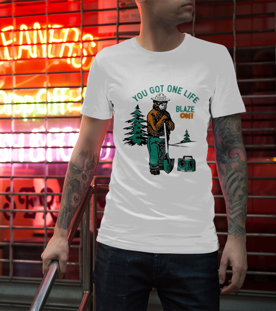 You Got One Life Blaze On Smokey Bear Retro Forest T-Shirt