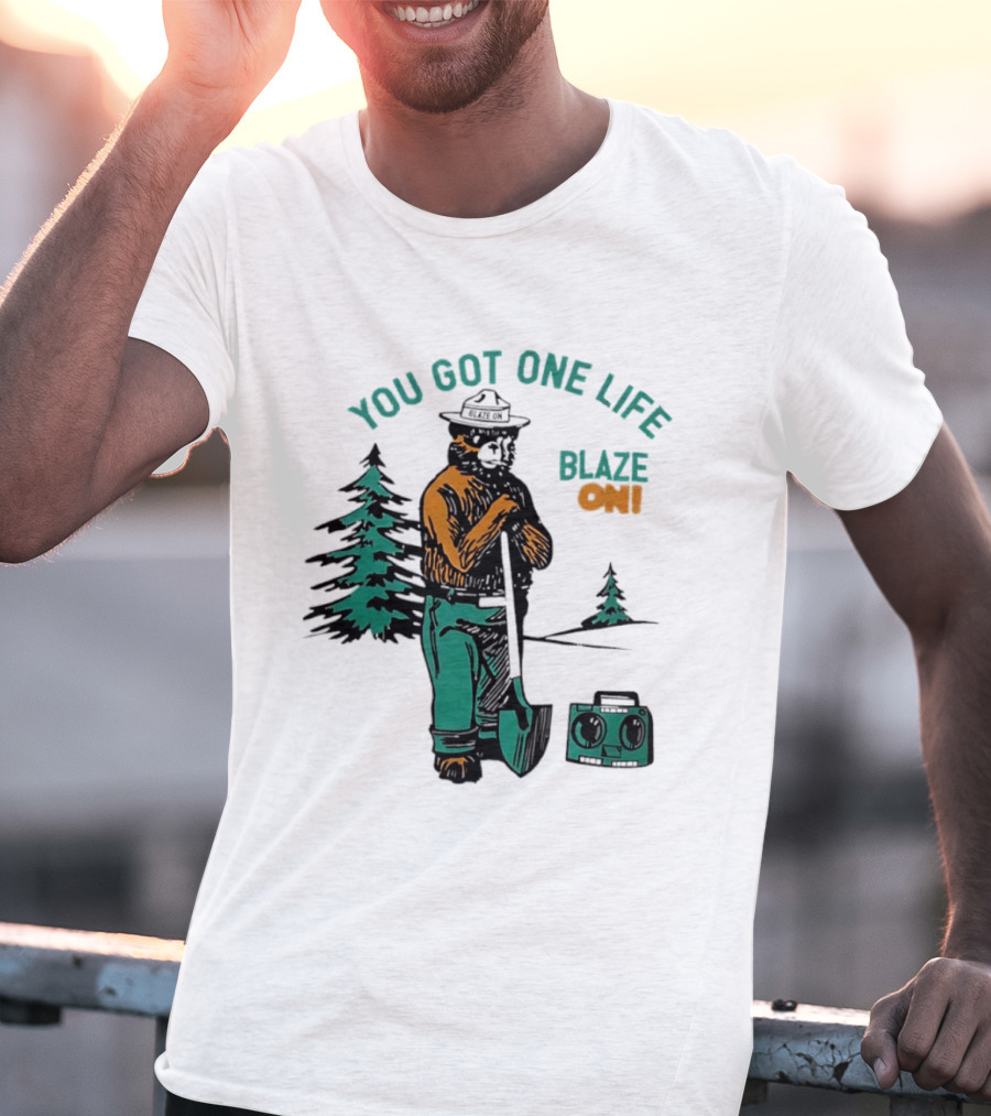 You Got One Life Blaze On Smokey Bear Retro Forest T-Shirt