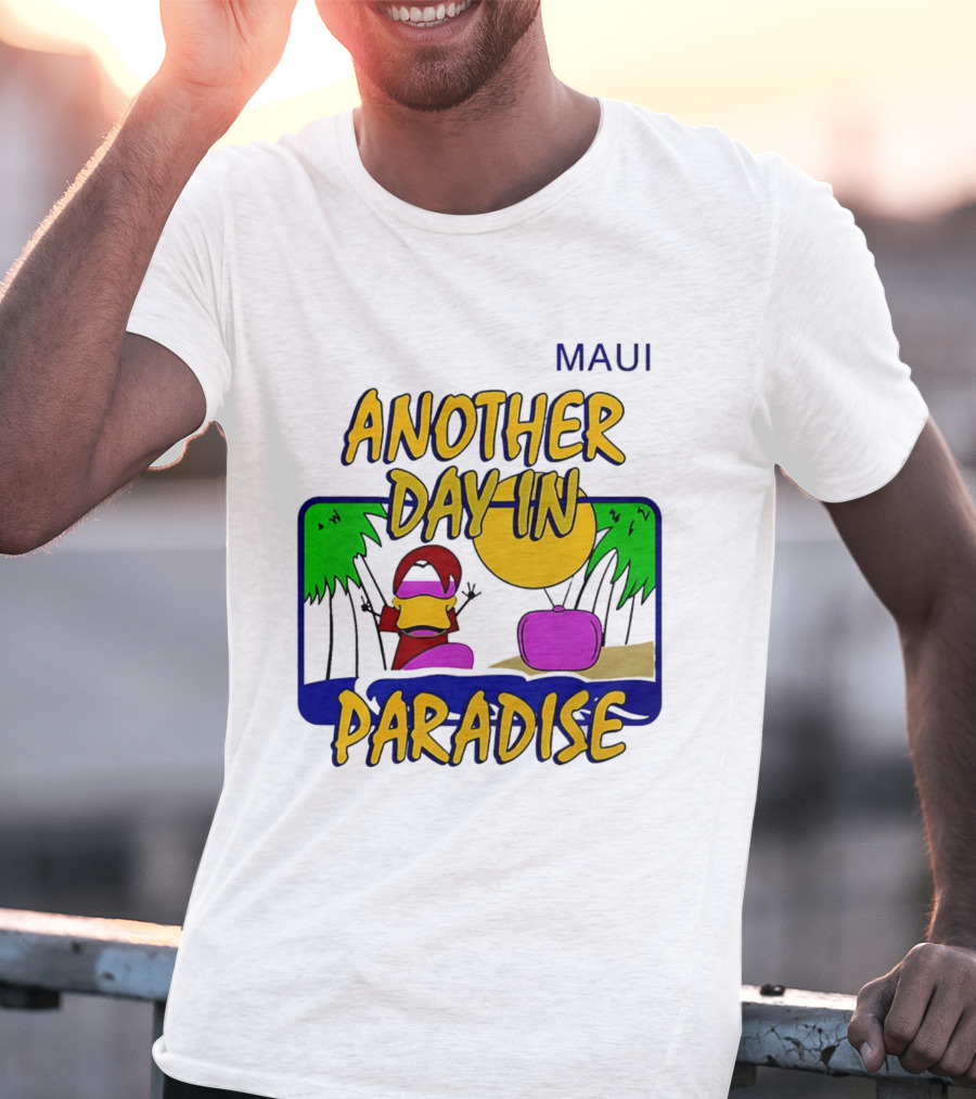 Maui Another Day In Paradise Pepsiman T-Shirt