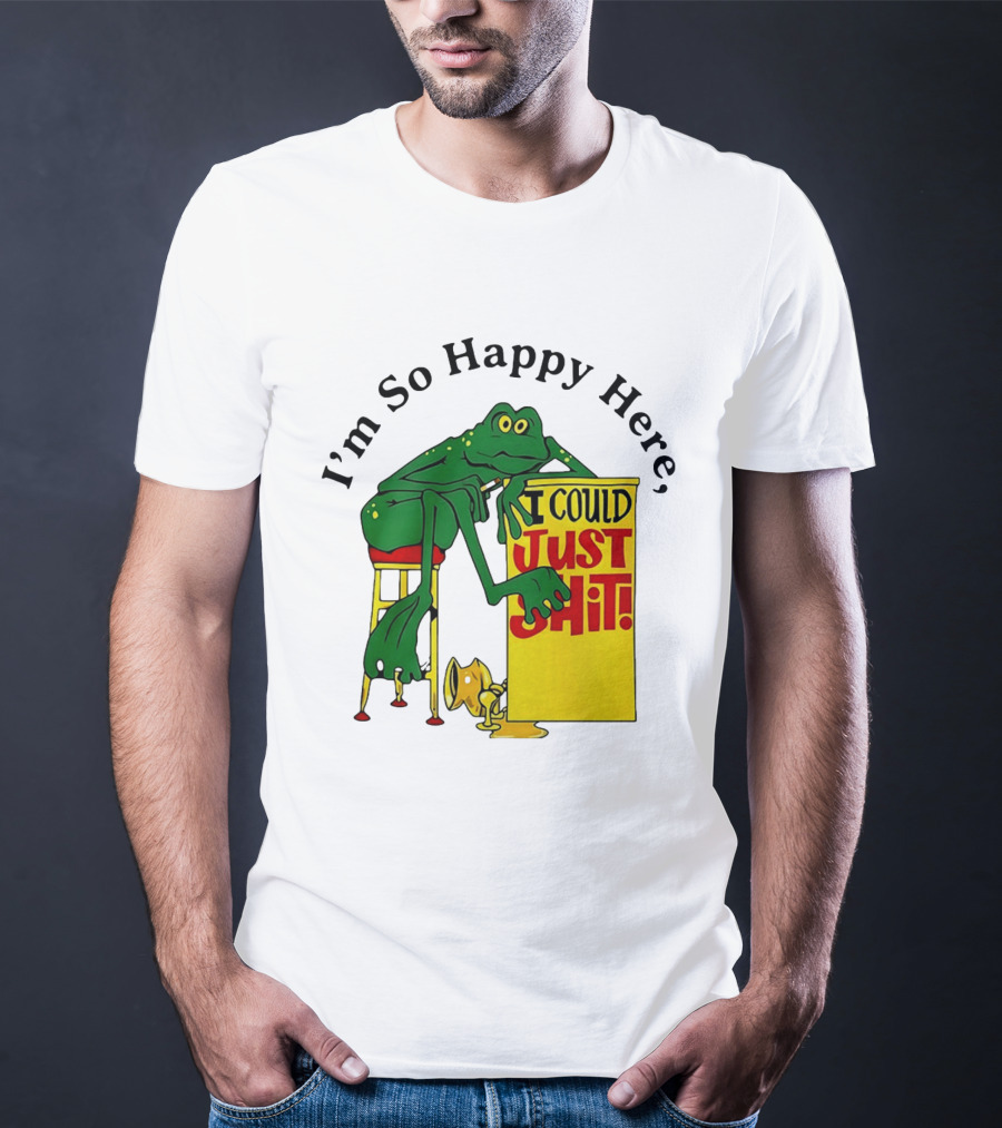 I'm So Happy Here I Could Just Shit Frog T-Shirt