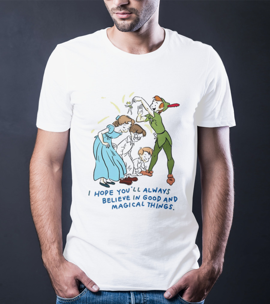Peter Pan Believe In Good And Magical Things Wendy And Tinker Bell T-Shirt