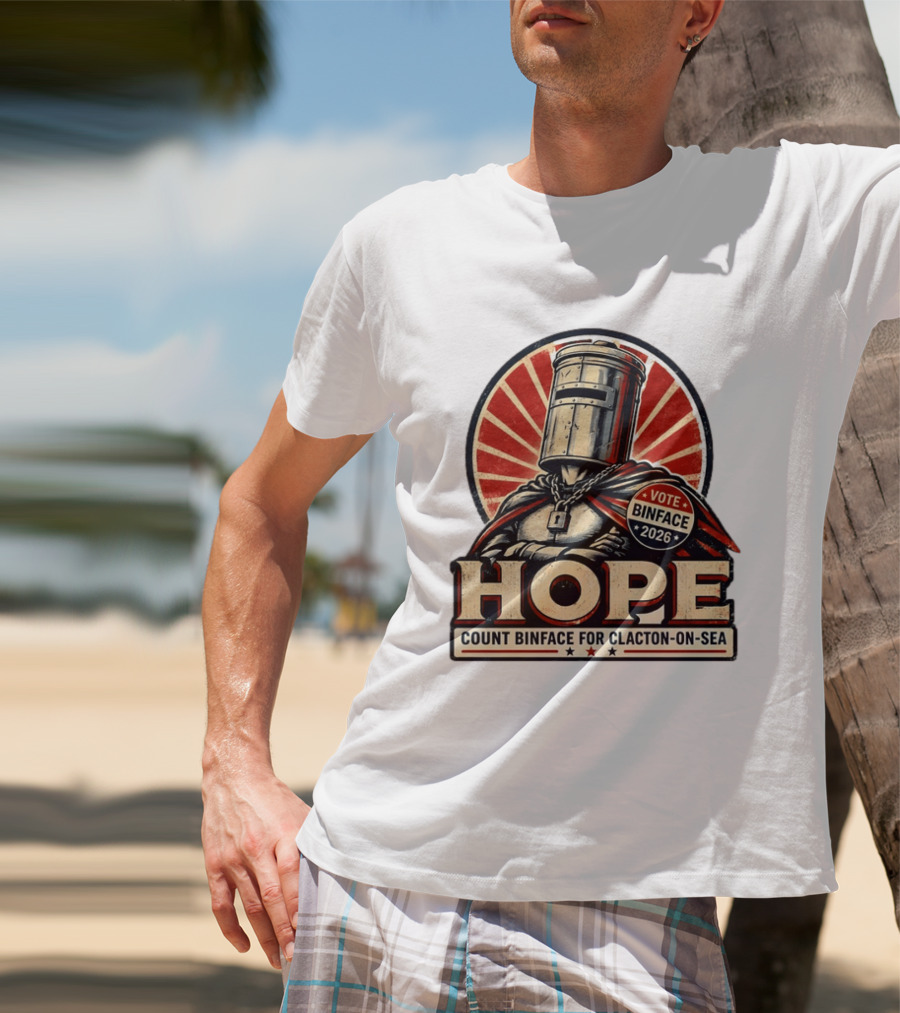 Vote Binface 2026 Hope Count Binface For Clacton On Sea T-Shirt